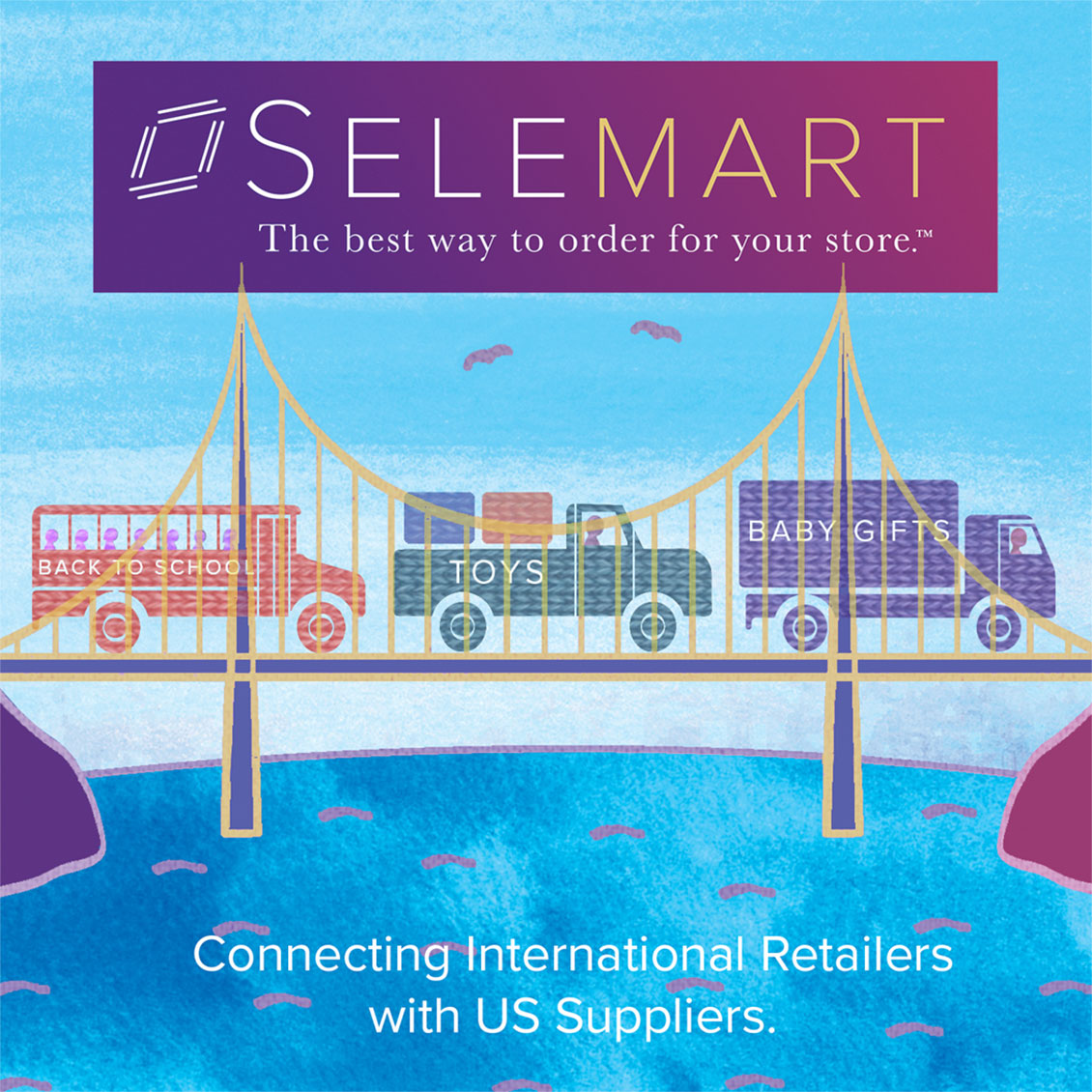 Selemart. The best way to order for your store. Connecting international retailers with US suppliers of back-to-school accessories, toys and baby gifts.